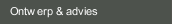 Ontwerp & advies